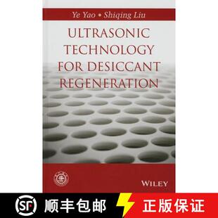 【3-4周达】Ultrasonic Technology for Desiccant Regeneration [9781118921609]
