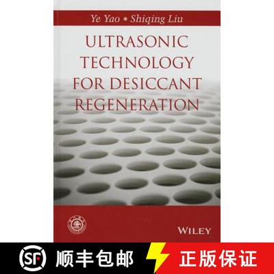 【3-4周达】Ultrasonic Technology for Desiccant Regeneration [9781118921609]