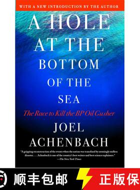 【3-4周达】A Hole at the Bottom of the Sea: The Race to Kill the BP Oil Gusher [9781451625370]