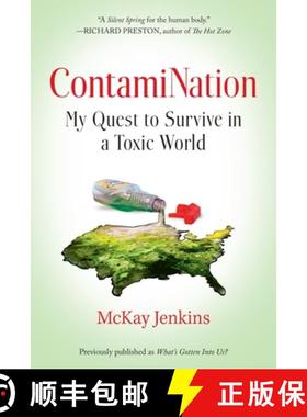 【3-4周达】Contamination: My Quest to Survive in a Toxic World [9780399573408]