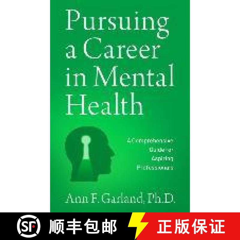 【3-4周达】Pursuing a Career in Mental Health: A Comprehensive Guide for Aspiring Professionals [9780197544716]