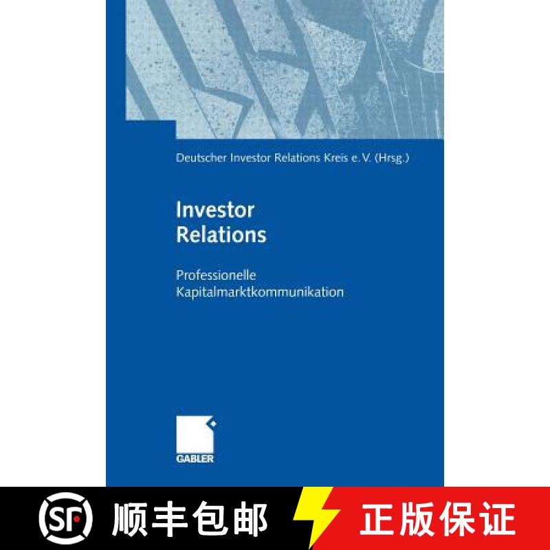 【3-4周达】Investor Relations: Professionelle Kapitalmarktkommunikation [9783322844217]