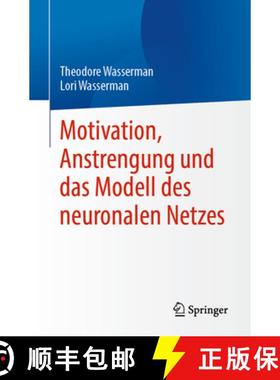 【3-4周达】Motivation, Anstrengung Und Das Modell Des Neuronalen Netzes [9783031480034]