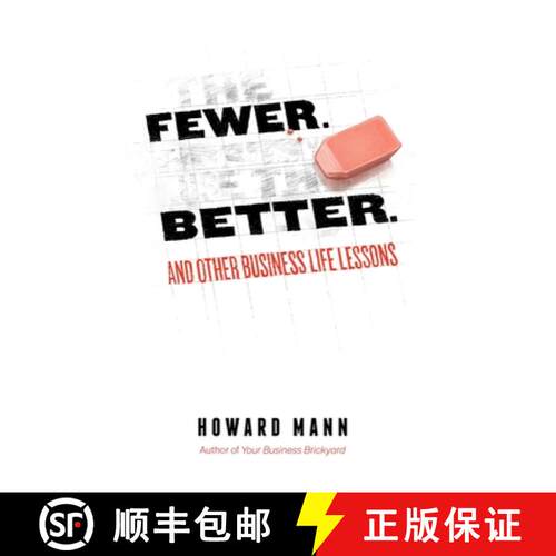 【3-4周达】精装 Fewer. Better.: And Other Business Life Lessons. [9781737854203]