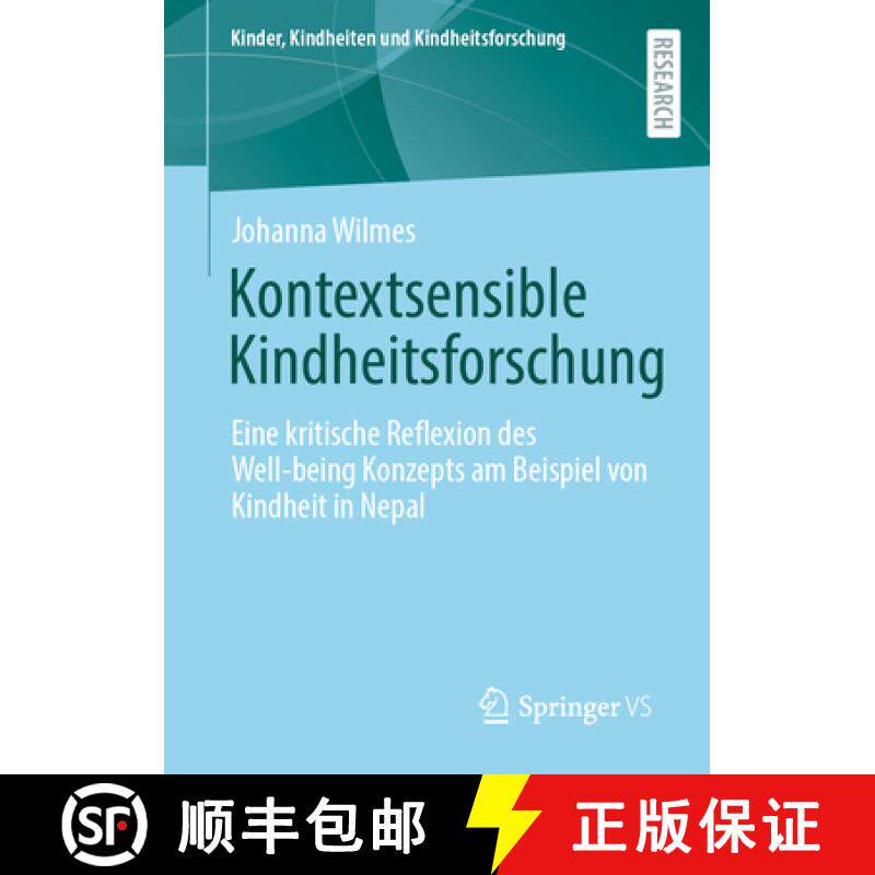 【3-4周达】Kontextsensible Kindheitsforschung : Eine kritische Reflexion des Well-being Konzepts am B... [9783658437671]