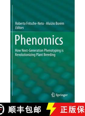 【3-4周达】Phenomics : How Next-Generation Phenotyping is Revolutionizing Plant Breeding [9783319136769]
