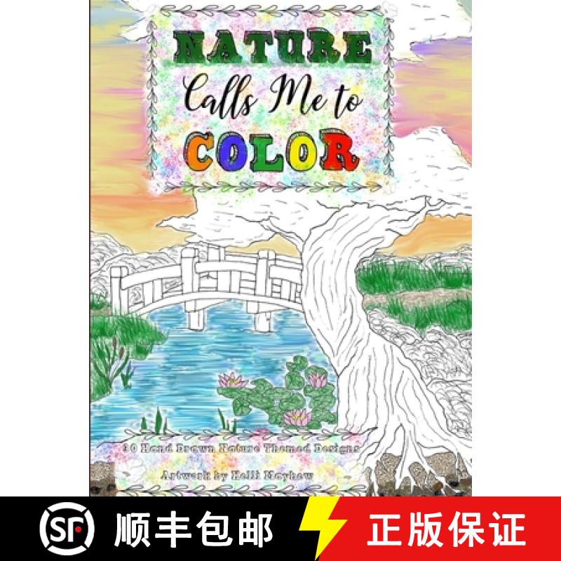 【3-4周达】Nature Calls Me to Color [9780359795581]