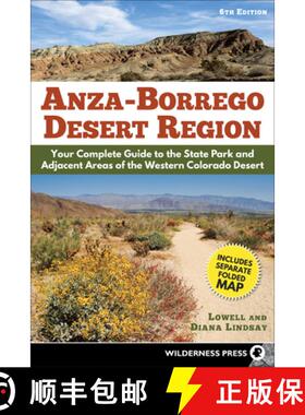 【3-4周达】Anza-Borrego Desert Region : Your Complete Guide to the State Park and Adjacent Areas of t... [9780899977799]
