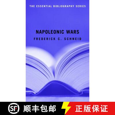 【3-4周达】Napoleonic Wars: The Essential Bibliography [9781597972093]