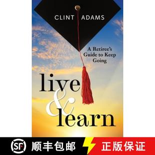 【3-4周达】Live & Learn: A Retiree's Guide to Keep Going [9781088284520]