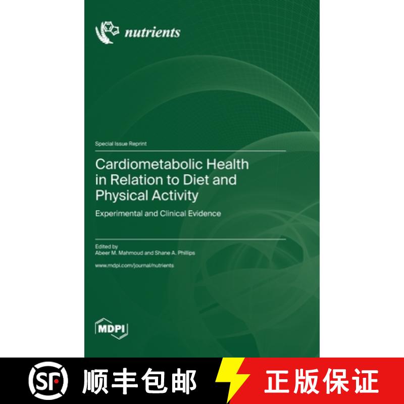 【2-3周达】Cardiometabolic Health in Relation to Diet and Physical Activity: Experimental and Clinica... [9783036581828]