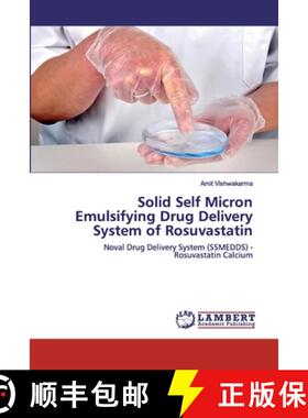 【3-4周达】Solid Self Micron Emulsifying Drug Delivery System of Rosuvastatin [9786139912087]