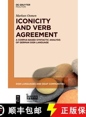 预订 Iconicity and Verb Agreement: A Corpus-Based Syntactic Analysis of German Sign Language [9783110742749]