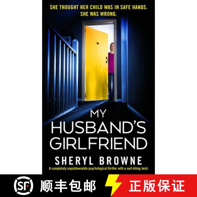 【3-4周达】My Husband's Girlfriend: A completely unputdownable psychological thriller with a nail-bit... [9781838888725]