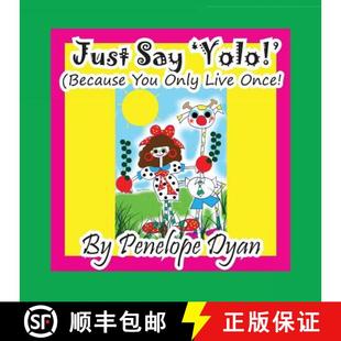 Live 9781614771715 Just Because You YOLO 4周达 Say Once Only