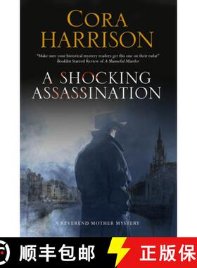 【3-4周达】Shocking Assassination, A: A Reverend Mother mystery set in 1920s' Ireland [9780727895363]