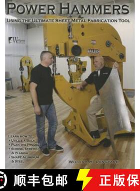 预订 Power Hammers: Using the Ultimate Sheet Metal Fabrication Tool [9781929133604]