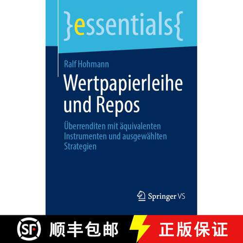 【3-4周达】Wertpapierleihe und Repos : Überrenditen mit äquivalenten Instrumenten und ausgewählten... [9783658386207]