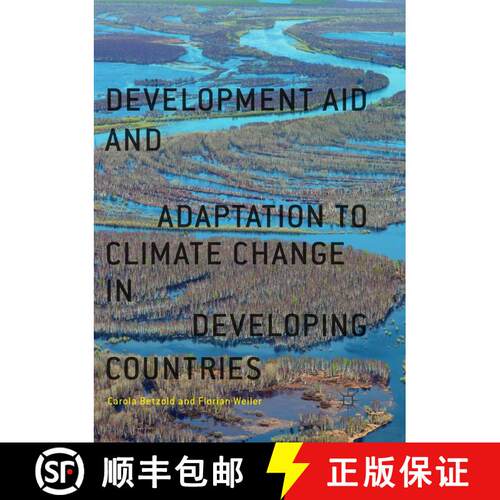 【3-4周达】Development Aid and Adaptation to Climate Change in Developing Countries [9783319878072]