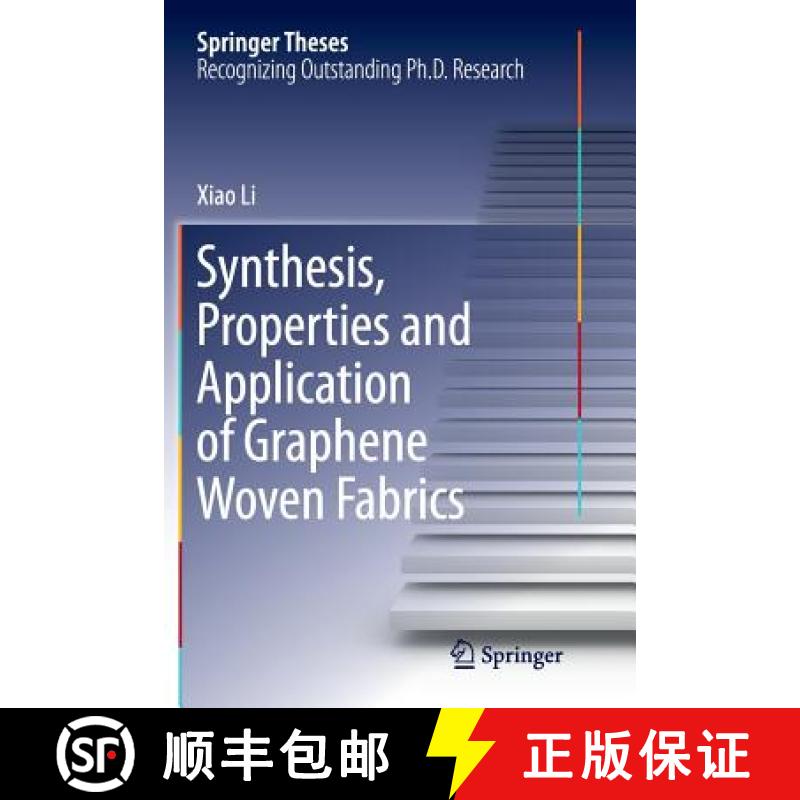 【3-4周达】Synthesis, Properties and Application of Graphene Woven Fabrics [9783662515303]