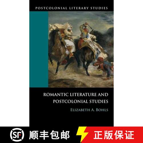 【3-4周达】Romantic Literature and Postcolonial Studies [9780748641987]