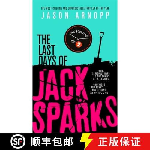 【3-4周达】Last Days of Jack Sparks: The most chilling and unpredictable thriller of the year [9780356506852]