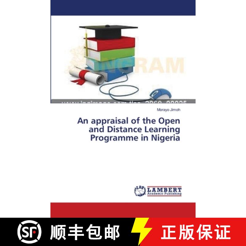 预订 An appraisal of the Open and Distance Learning Programme in Nigeria [9783659536922]