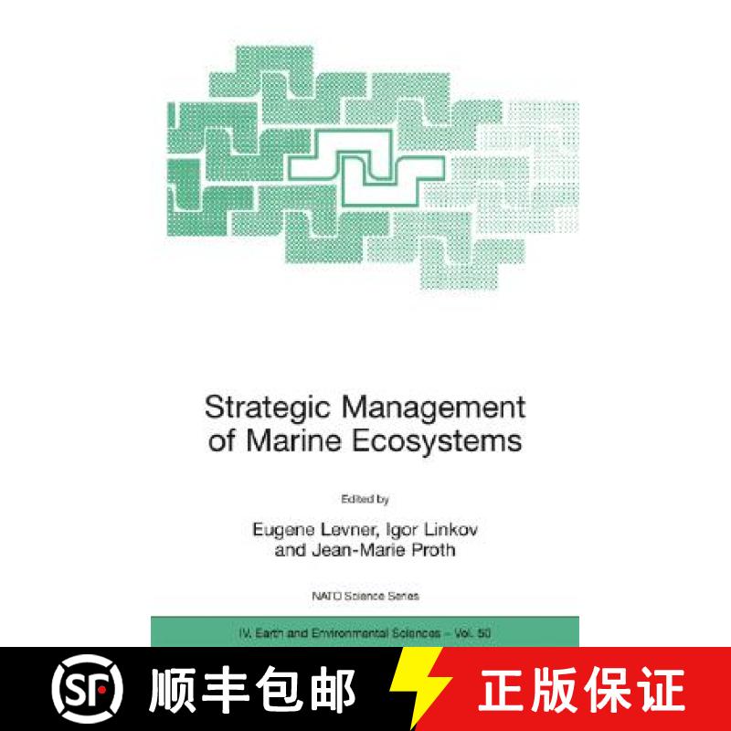 【3-4周达】Strategic Management of Marine Ecosystems: Proceedings of the NATO Advanced Study Institut... [9781402031588]