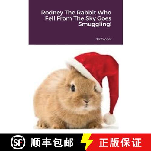 【3-4周达】Rodney The Rabbit Who Fell From The Sky Goes Smuggling! [9781446196304]