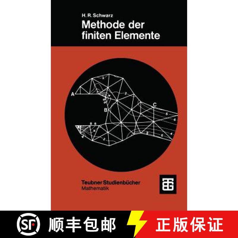 【3-4周达】Methode Der Finiten Elemente: Eine Einführung Unter Besonderer Berücksichtigung Der Rech... [9783519123491]