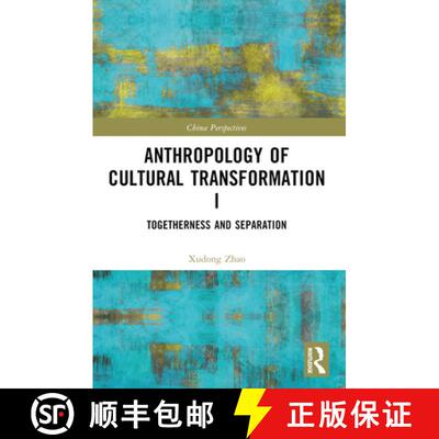 【3-4周达】Anthropology of Cultural Transformation I: Togetherness and Separation [9781032678993]
