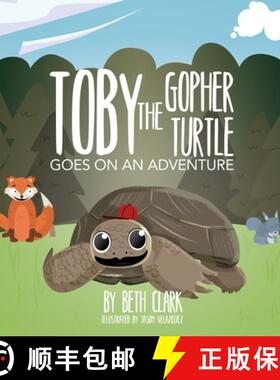 【3-4周达】Toby the Gopher Turtle Goes on an Adventure [9781735386263]