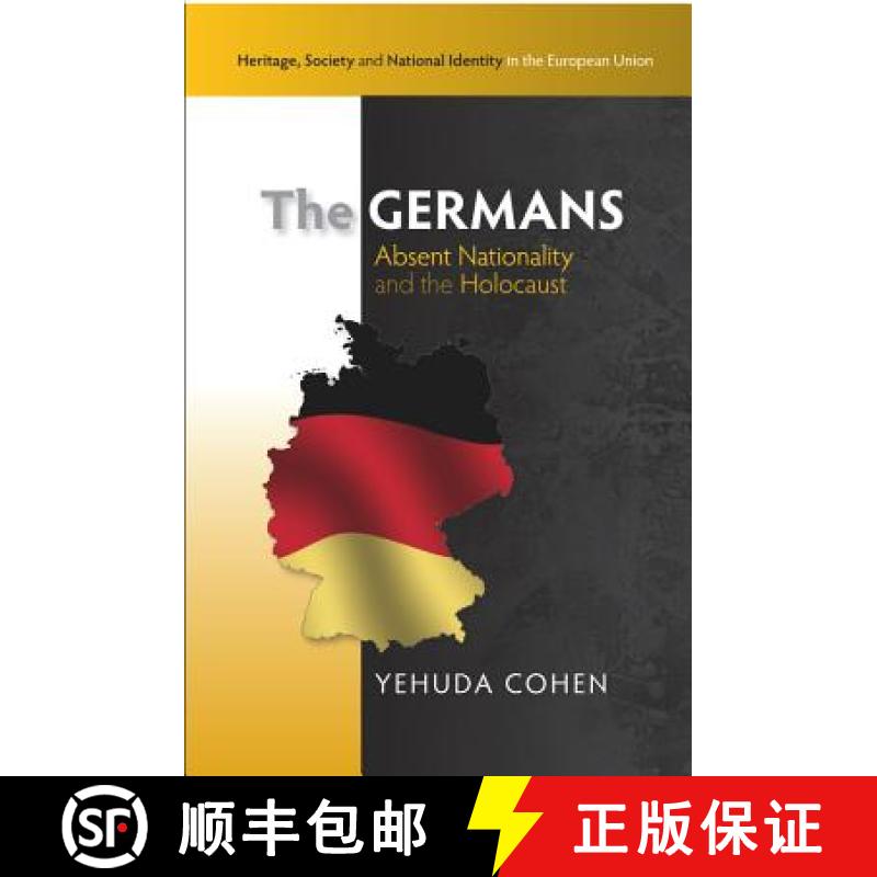 【3-4周达】The Germans: Absent Nationality and the Holocaust [9781845194451]