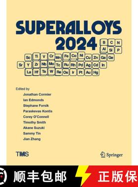 【3-4周达】Superalloys 2024: Proceedings of the 15th International Symposium on Superalloys [9783031639364]