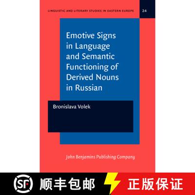 【3-4周达】Emotive Signs in Language and Semantic Functioning of Derived Nouns in Russian [9789027215291]