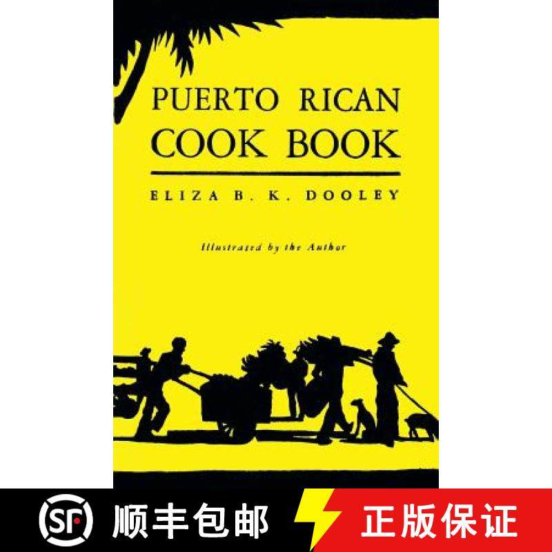 预订 Puerto Rican Cook Book: (Cooklore Reprint) [9781616464493]