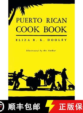 预订 Puerto Rican Cook Book: (Cooklore Reprint) [9781616464493]