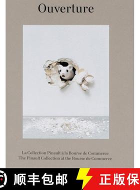 【3-4周达】Ouverture: The Pinault Collection at the Bourse de Commerce [9782373721058]