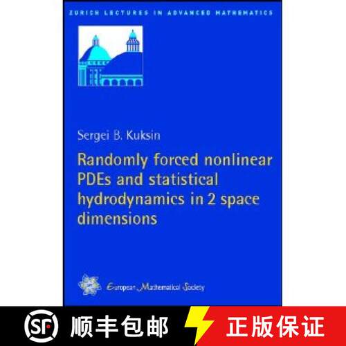 预订 Randomly Forced Nonlinear PDEs and Statistical Hydrodynamics in 2 Space Dimensions (Zurich Lectu... [9783037190210]
