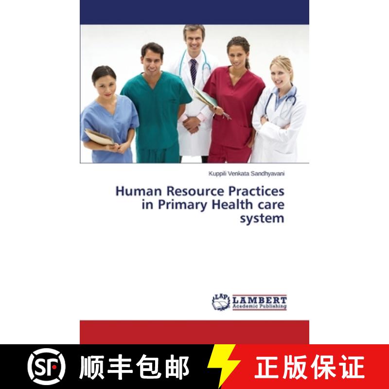 预订 Human Resource Practices in Primary Health care system [9783659679919]