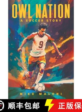 预订 Owl Nation: A Soccer Story [9781634102421]