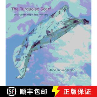 【3-4周达】The Turquoise Scarf: And other eight line verses [9781716186288]