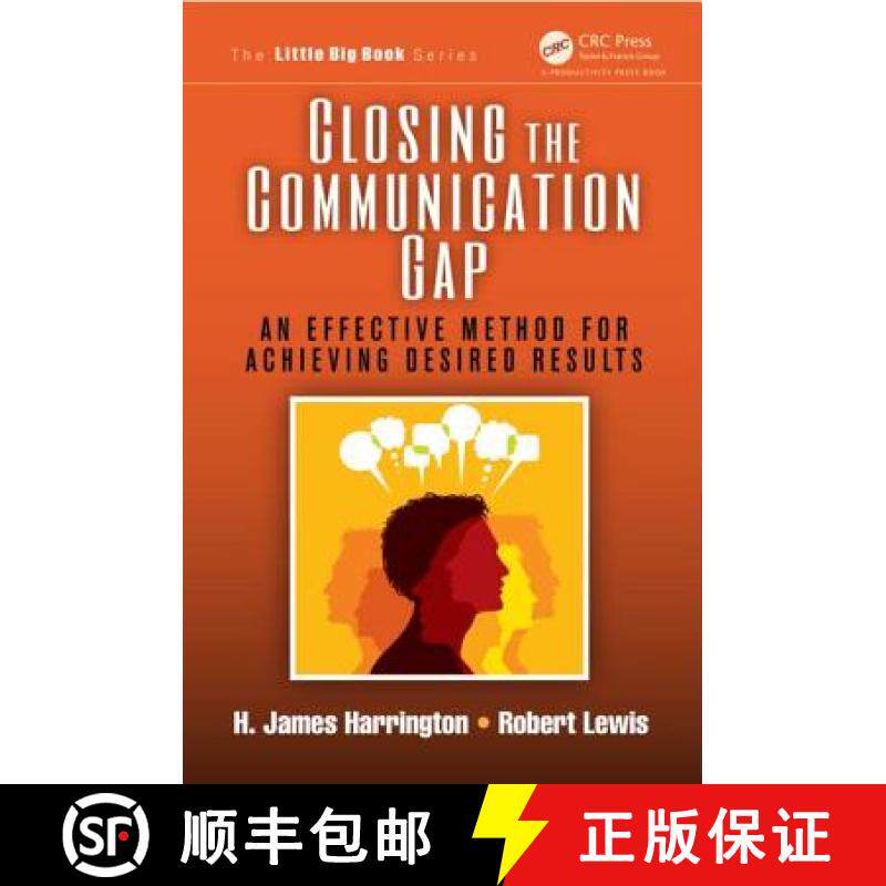 【3-4周达】Closing the Communication Gap: An Effective Method for Achieving Desired Results [9781466574885]