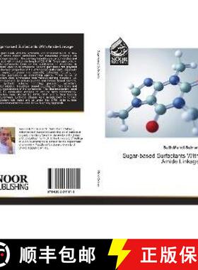 预订 Sugar-based Surfactants With Amide Linkage [9786202341615]