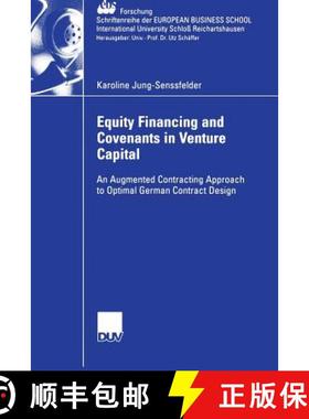 【3-4周达】Equity Financing and Covenants in Venture Capital : An Augmented Contracting Approach to O... [9783835003354]