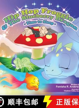 【3-4周达】Hip Hop Froggie and The Blueberry Dragon [9781088017135]