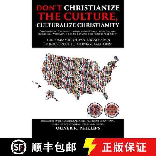 【3-4周达】Don't Christianize the Culture, Culturalize Christianity: The Sigmoid Curve Paradox & Ethn... [9781660275090]
