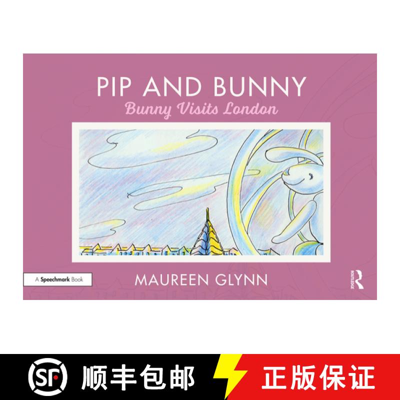 【3-4周达】Pip and Bunny: Bunny Visits London [9780367190200]