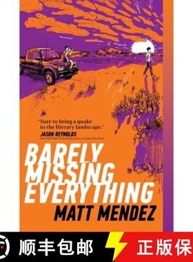【3-4周达】Barely Missing Everything (Reprint) [9781534404465]
