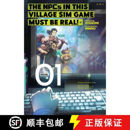 【3-4周达】The Npcs in This Village Sim Game Must Be Real! (Light Novel) Vol. 1 [9781648275821]